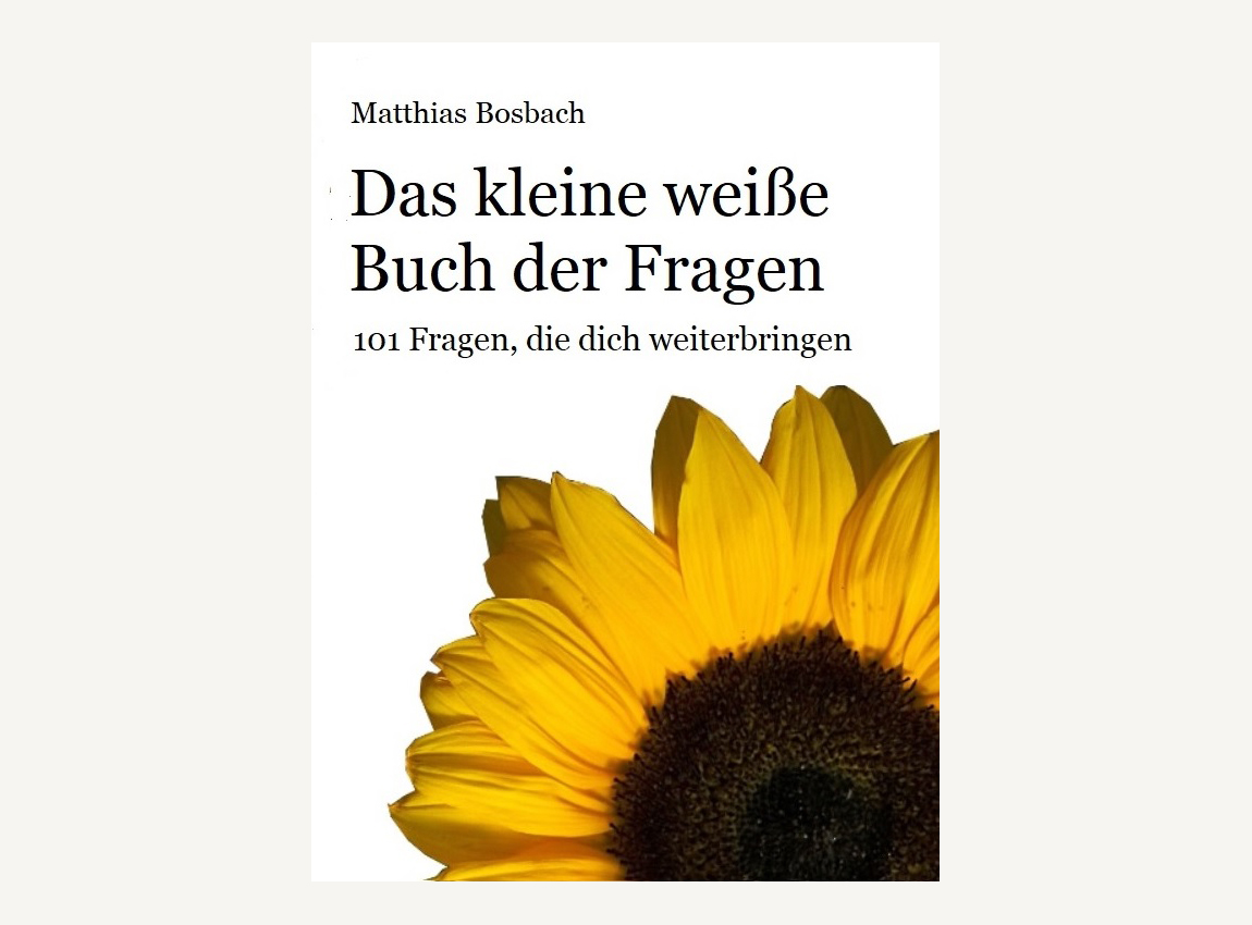 Matthias Bosbach - Bewusste Entscheidungen treffen – aber wie?